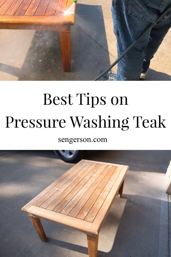 How to Pressure Wash Teak Outdoor Patio Furniture Best Tips and Tricks