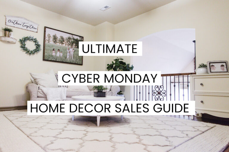 2023 ULTIMATE Cyber Monday Sales Guide Home Decor
