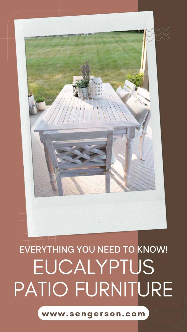 Eucalyptus Patio Furniture Overview Guide