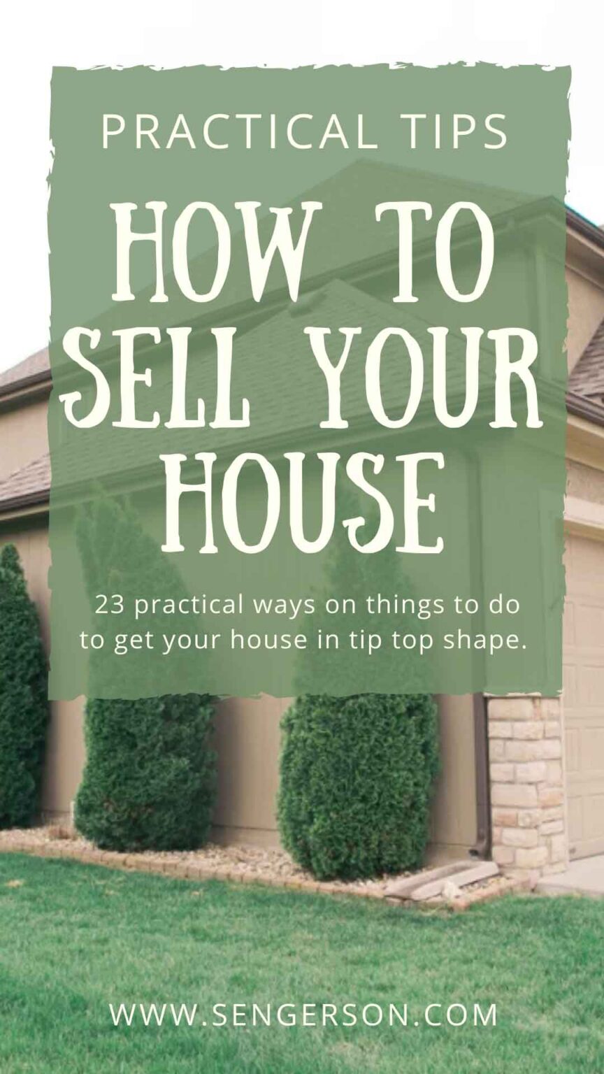 21 Practical Tips on How to Get Your House Ready to Sell FAST